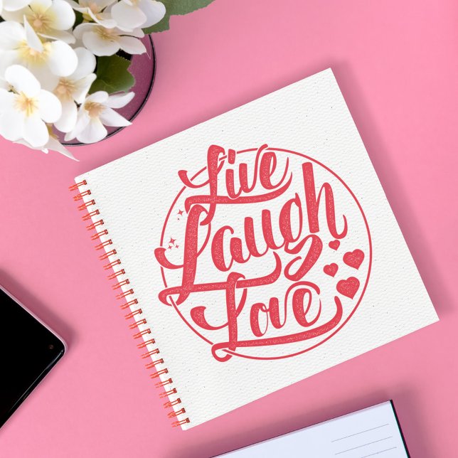 Live-Laugh-Liebe Notizbuch (Von Creator hochgeladen)