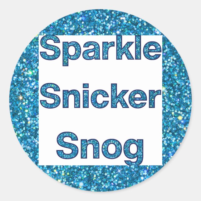 Live-Laugh-Liebe oder Sparkle Snicker Snog Runder Aufkleber (Vorderseite)