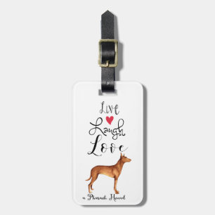 Live-Laugh-Liebe - Pharaoh-Hound-Gepäckmarke Gepäckanhänger