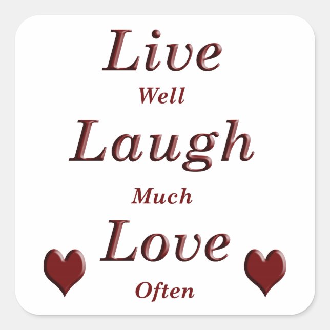 Live-Laugh-Liebe Quadratischer Aufkleber (Vorderseite)