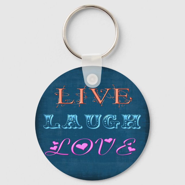 Live Laugh Liebe Schlüsselanhänger (Vorderseite)