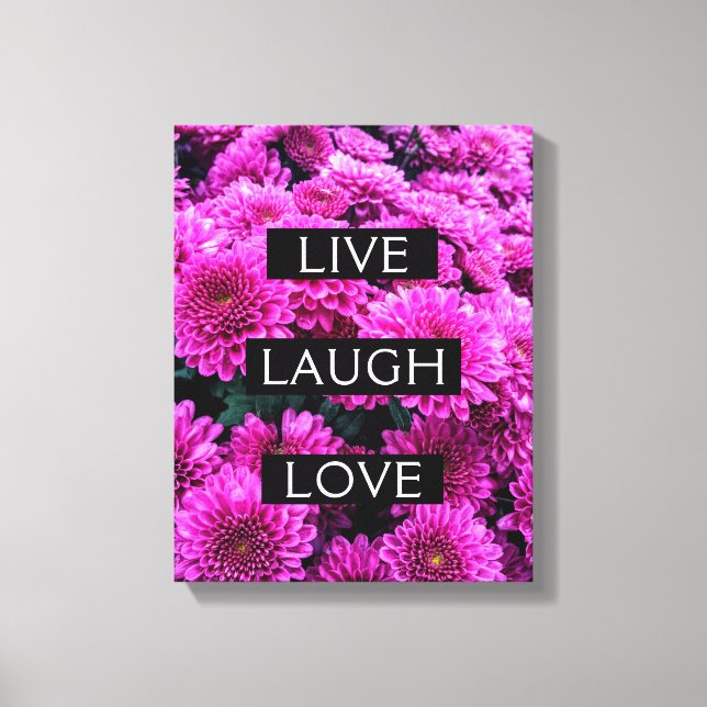 Live-Laugh-Liebe Schöne, blumengeschmückte Canvas Leinwanddruck (Vorderseite)