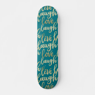 Live-Laugh-Liebe Skateboard