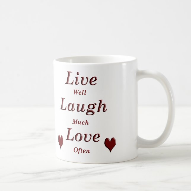 Live-Laugh-Liebe Tasse (Rechts)