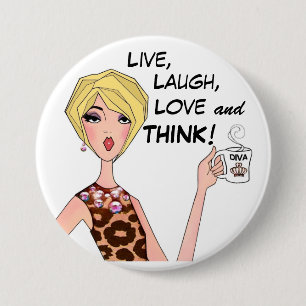 "LIVE, LAUGH, LIEBE und DENKE!" DIVA-Tasten Button