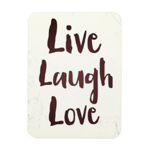 Live-Laugh-Liebe Vintag inspirierendes Zitat Magnet