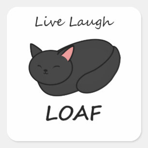 Live-Laugh Loaf Black Cat Sticker