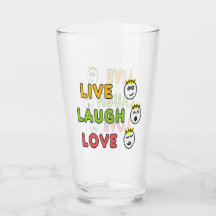 Live Laugh Love