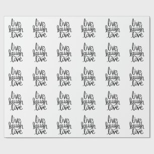 Live Laugh Love – Klassische Inspirierende Typogra Geschenkpapier