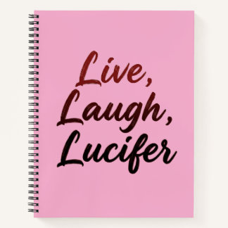 Live, Laugh, Lucifer Notizbuch
