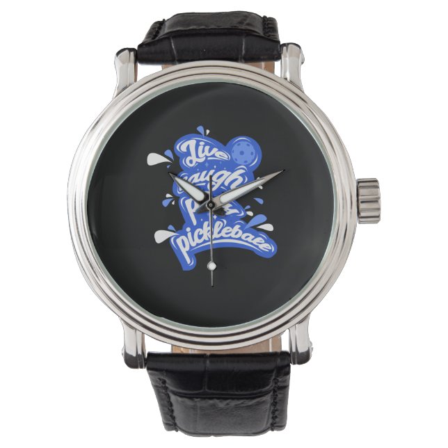 Live Laugh Play Pickleball Armbanduhr (Vorderseite)