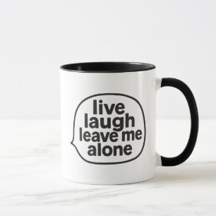 Live Laugh Tasse