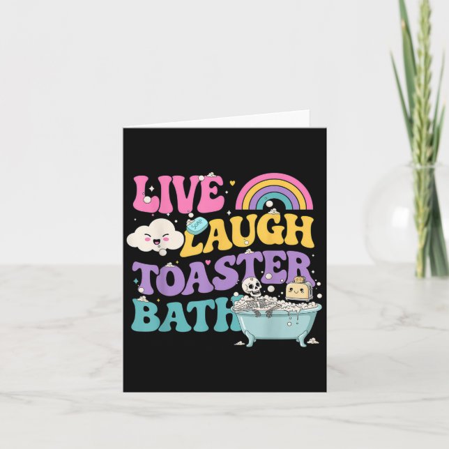 Live Laugh Toaster Bath Funny Skeleton Meme Dark H Karte (Vorderseite)