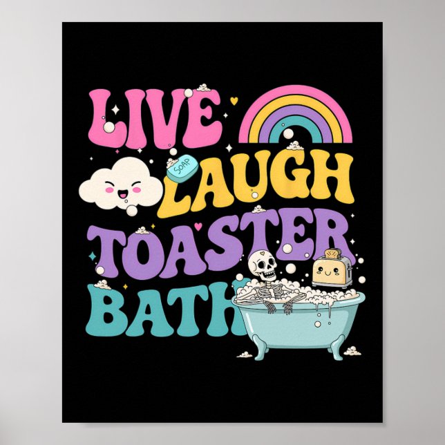 Live Laugh Toaster The Funny Skeleton Meme Dark Hu Poster (Vorne)