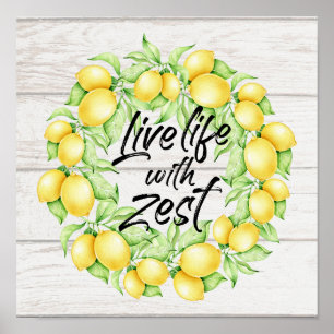 Live-Leben mit Zest Bauernhof Lemon Art Poster