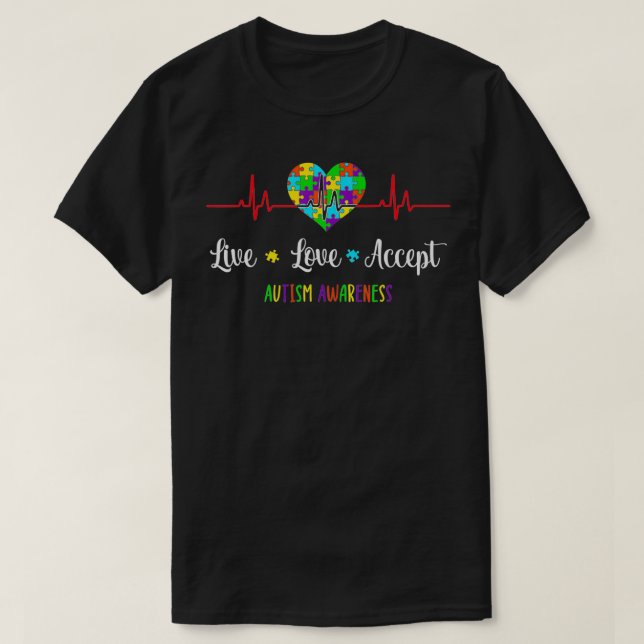 Live-Liebe Akzeptieren Autismus Bewusstsein Herzsc T-Shirt (Design vorne)