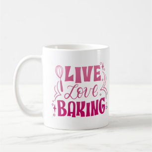LIVE LIEBE BAKING KAFFEETASSE
