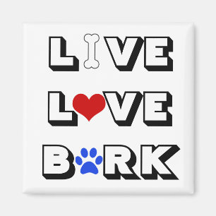 Live Liebe Bark Magnet