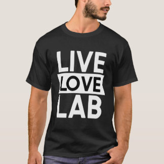 Live-Liebe Labrador - Forensic Scientist T-Shirt