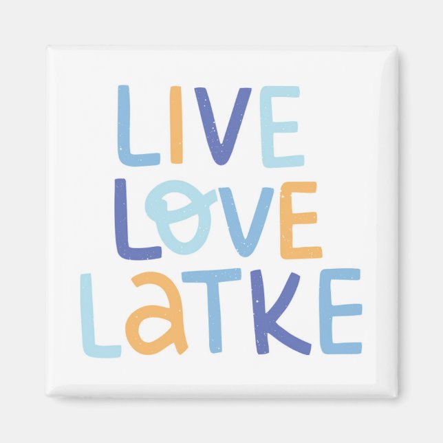 Live-Liebe Latke Hanukkah Design Magnet (Vorne)