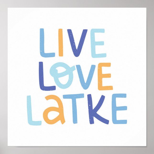 Live-Liebe Latke Hanukkah Design Poster (Vorne)
