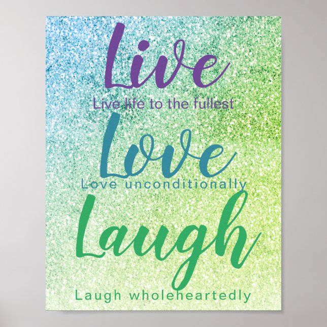 Live Liebe Laugh Blue Green Glitzer Script Poster (Vorne)