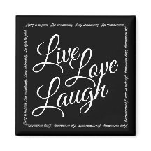 Live Liebe Laugh Elegante Schwarz-weiße Skripte