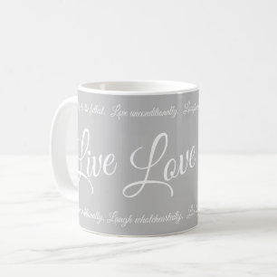 Live Liebe Laugh Elegantes Weißes Script Gray Kaffeetasse