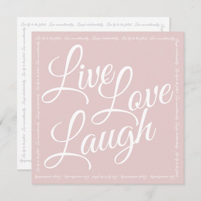 Live Liebe Laugh Elegantes Weißes Script Rosa Gruß (Vorne/Hinten)