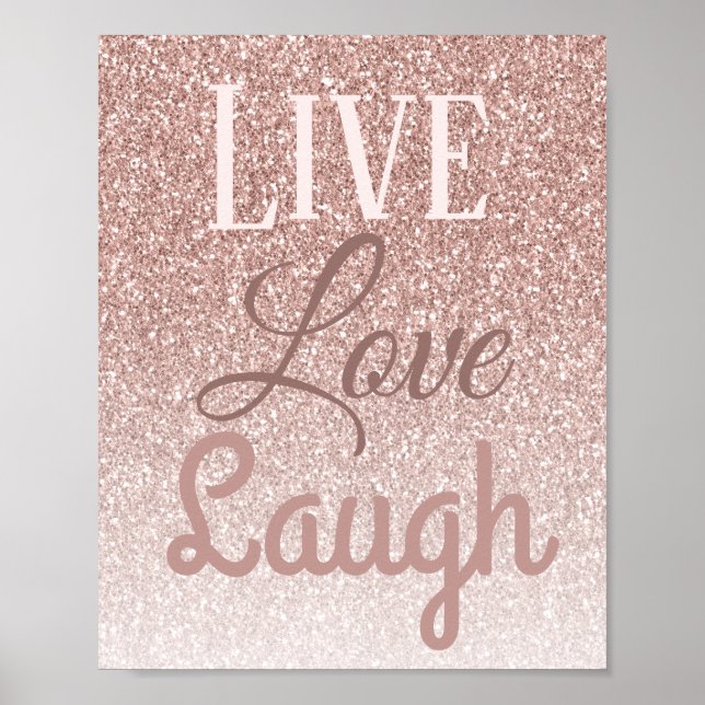 Live-Liebe Laugh Girly Rose Gold Glitzer Typografi Poster (Vorne)