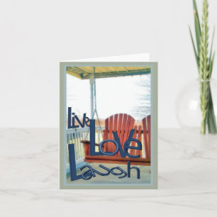 Live Liebe Laugh Greetings Karte