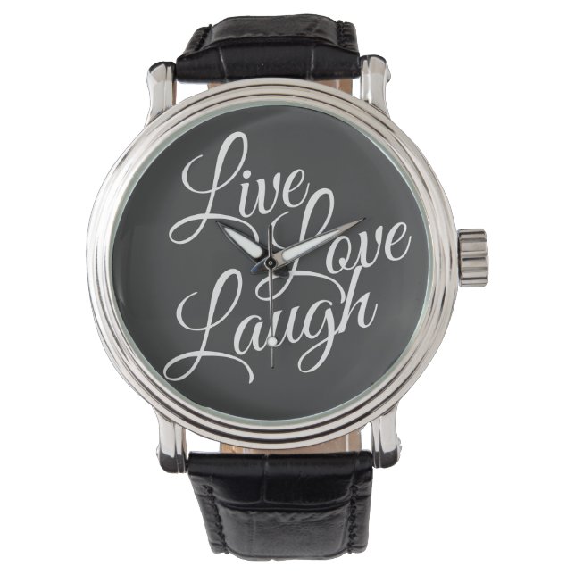 Live-Liebe Laugh Inspiration White Script Armbanduhr (Vorderseite)