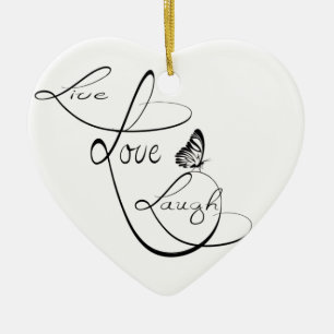 Live Liebe Laugh Keramikornament