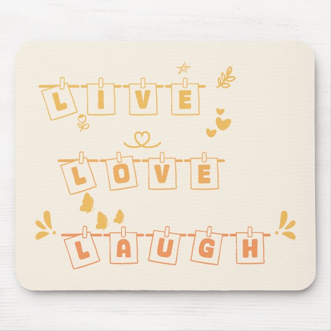 Live-Liebe Laugh Niedlich Notedry Mousepad (Vorne)