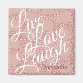 Live-Liebe Laugh Rose Polka Dot Pink Glitzer Name Magnet