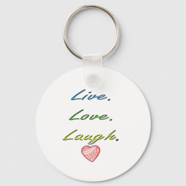 Live Liebe Laugh Schlüsselanhänger (Vorderseite)