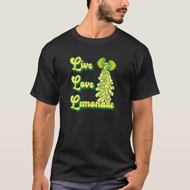 Live-Liebe Lemonade für den Lemonade-Stand T-Shirt (Vorderseite)