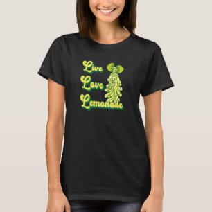 Live-Liebe Lemonade für den Lemonade-Stand T-Shirt