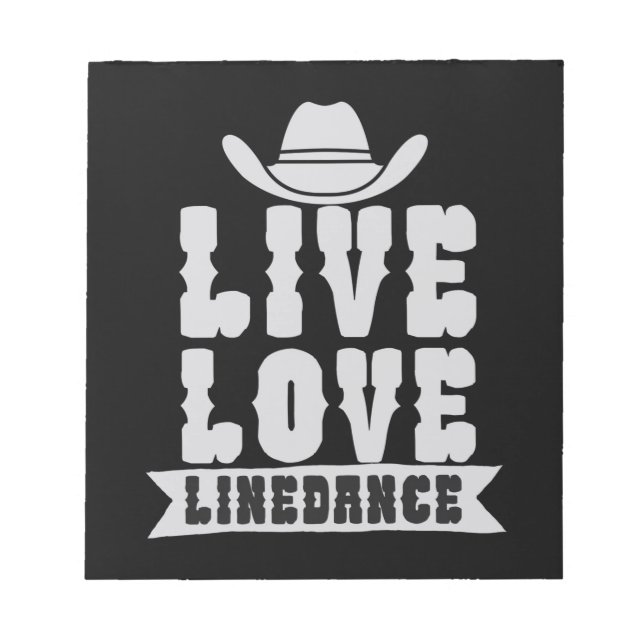 Live Liebe Linedance Notizblock (Vorderseite)