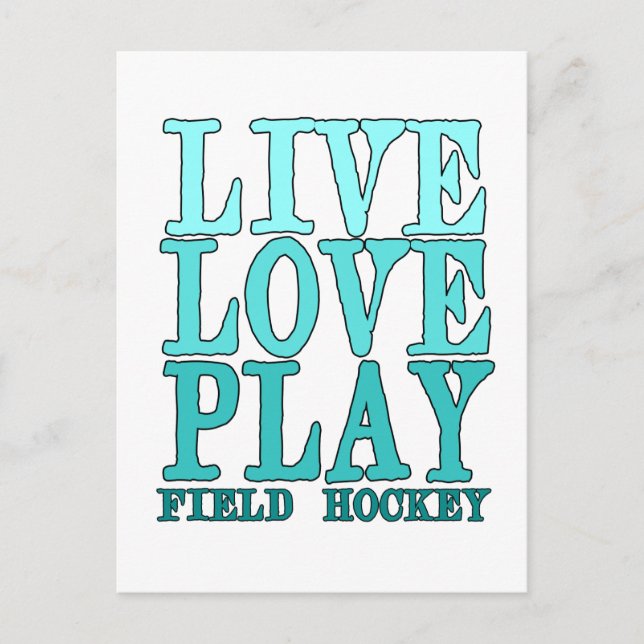 Live, Liebe, Play - Field Hockey Postkarte (Vorderseite)