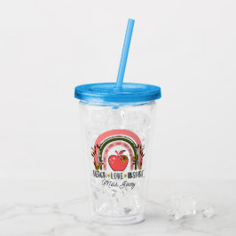 Live-Liebe Rainbow-Lehrer Wertschätzung Acryltrinkbecher