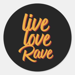 Live Liebe Rave Dance Party Electronic Music Runder Aufkleber