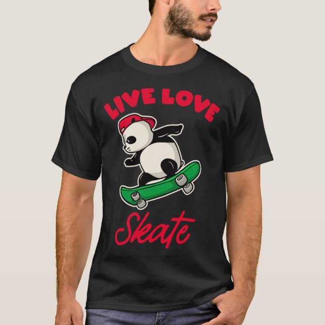 Live-Liebe Skate Skater tragen lustige Skateboard- T-Shirt (Vorderseite)