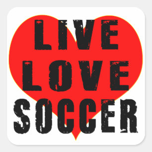 Live Liebe Soccer Quadratischer Aufkleber