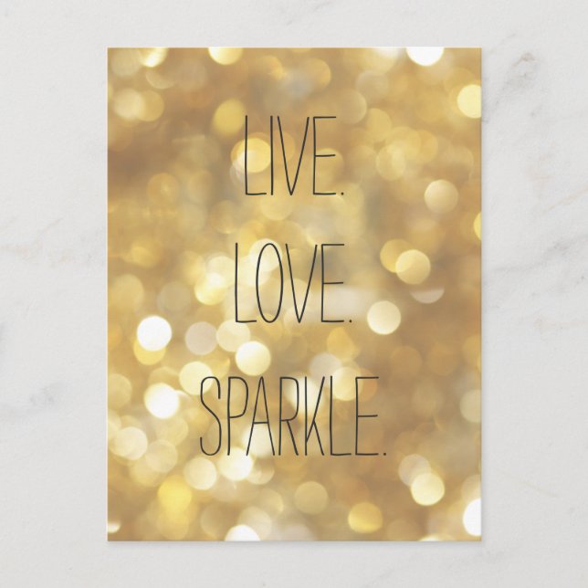 Live-Liebe Sparkle Gold Glitzer Inspiration Zitat Postkarte (Vorderseite)