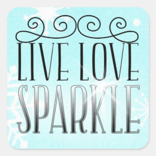 "LIVE LIEBE SPARKLE" QUADRATISCHER AUFKLEBER
