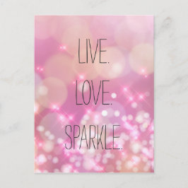 Live-Liebe Sparkle Rosa Glitzer Inspiration Zitat Postkarte