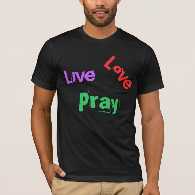Live-Liebe T-Shirt (Vorderseite)