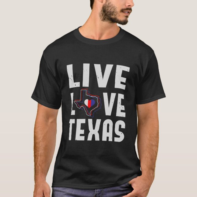 Live Liebe Texas T-Shirt (Vorderseite)