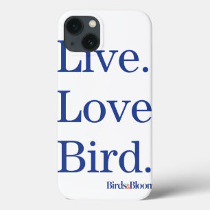 Live. Liebe. Vogel iPhone 13 Hülle